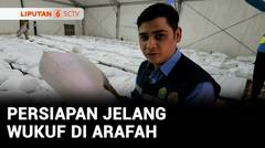 Persiapan Tenda untuk Jemaah Haji saat Wukuf di Arafah | Liputan 6