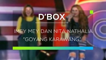 Imey Mey dan Nita Thalia - Goyang Karawang (D'Box)