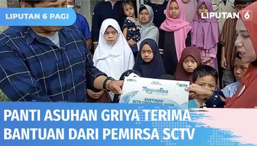 Panti Asuhan Griya Sehat Terima Bantuan Pemirsa yang Disalurkan oleh YPP SCTV-Indosiar | Liputan 6