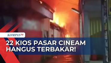 22 Kios di Pasar Cineam Ludes Terbakar! Butuh 6 Unit Mobil Damkar Dikerahkan