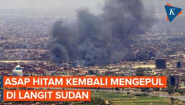 Usai gencatan senjata berakhir pada Rabu, 3 Mei 2023 militer Sudan dan paramiliter RSF kembali meman
