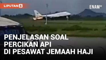 Percikan Api di Pesawat Jemaah Haji dari Makassar, Begini Penjelasan Garuda Indonesia