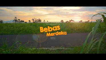 SMVLL - Bebas Merdeka (Official Music Video)