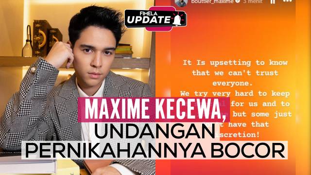 Maxime Bouttier Angkat Bicara Usai Undangan Pernikahannya Tersebar