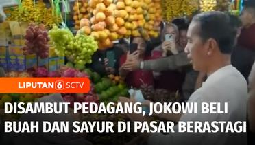 Presiden Jokowi Beli Buah dan Sayur di Pasar Berastagi, Pedagang Sambut dengan Senang | Liputan 6