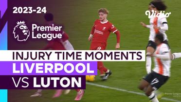 Momen Injury Time | Liverpool vs Luton | Premier League 2023/24