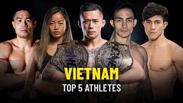 Top 5 Vietnamese Athletes - ONE Highlights