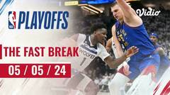 The Fast Break | Cuplikan Pertandingan 5 Mei 2024 | NBA Playoffs 2023/24