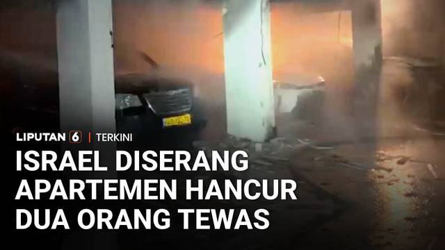 Israel Dibombardir! Dua Orang Tewas, Gedung Apartemen Hancur, Mobil Rusak | Liputan 6
