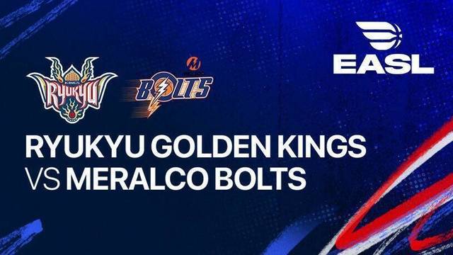 Ryukyu Golden Kings vs Meralco Bolts - Full Match | EASL 2025/26