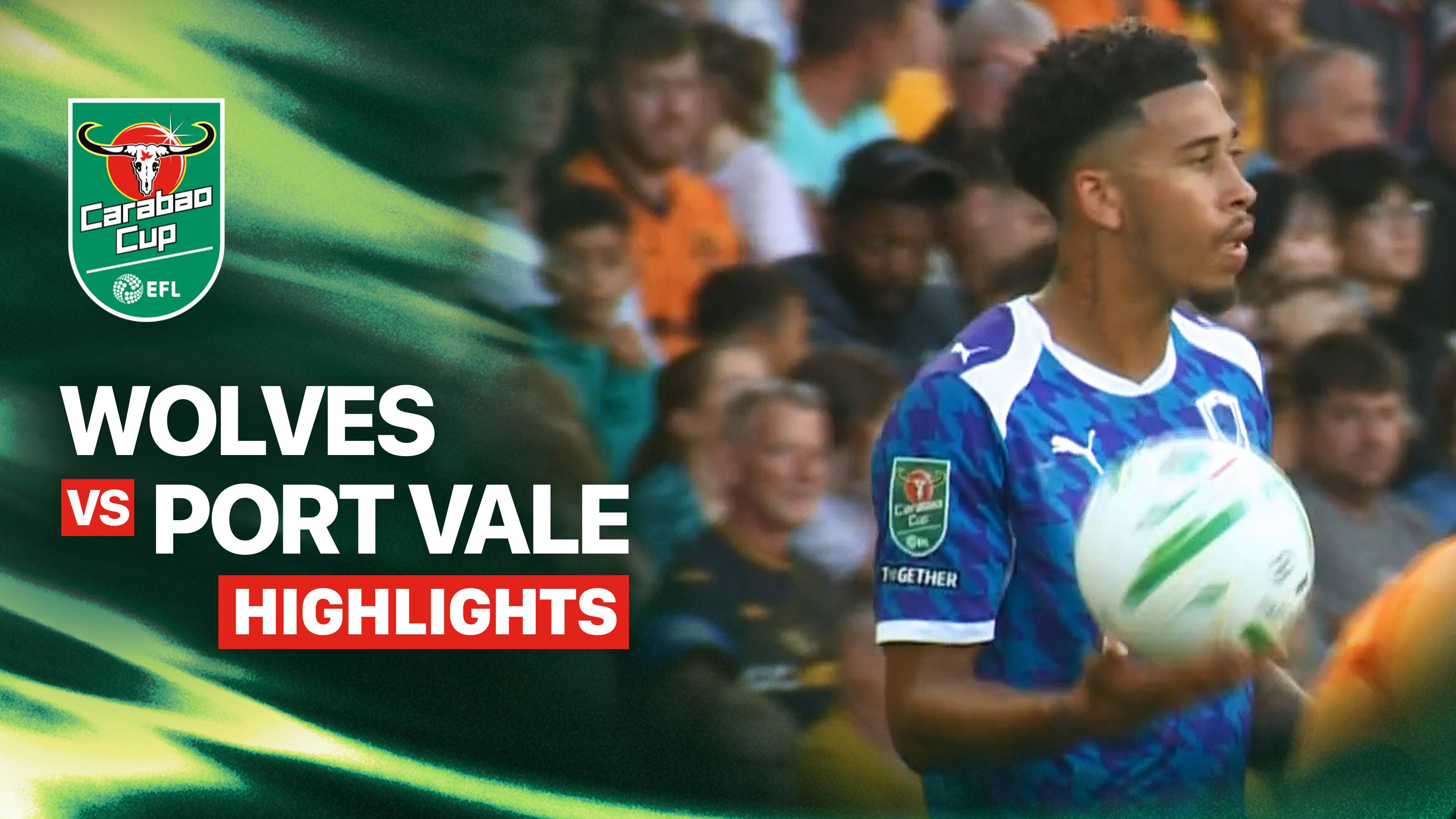Wolverhampton Wanderers vs Port Vale FC