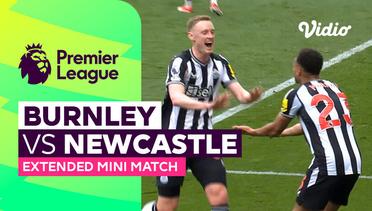 Burnley vs Newcastle - Extended Mini Match | Premier League 23/24