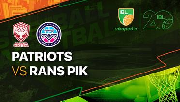 Full Match | INA Patriots vs RANS PIK Basketball | IBL Tokopedia 2023