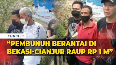 Polisi Sebut Pembunuh Berantai di Bekasi-Cianjur Raup Rp 1 Miliar