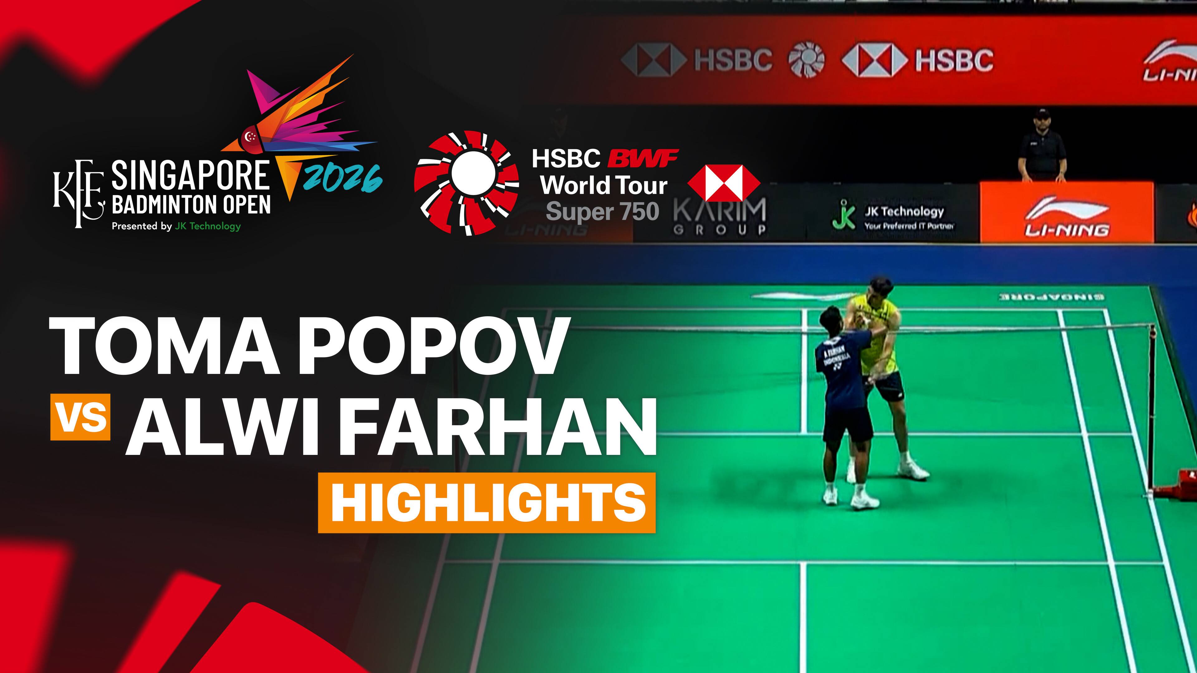 Toma Junior Popov (FRA) vs Alwi Farhan (INA) - Men's Singles Round of 32 | KFF Singapore Open 2026