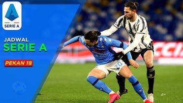 Jadwal Liga Italia Pekan 18, Big Match Napoli Vs Juventus