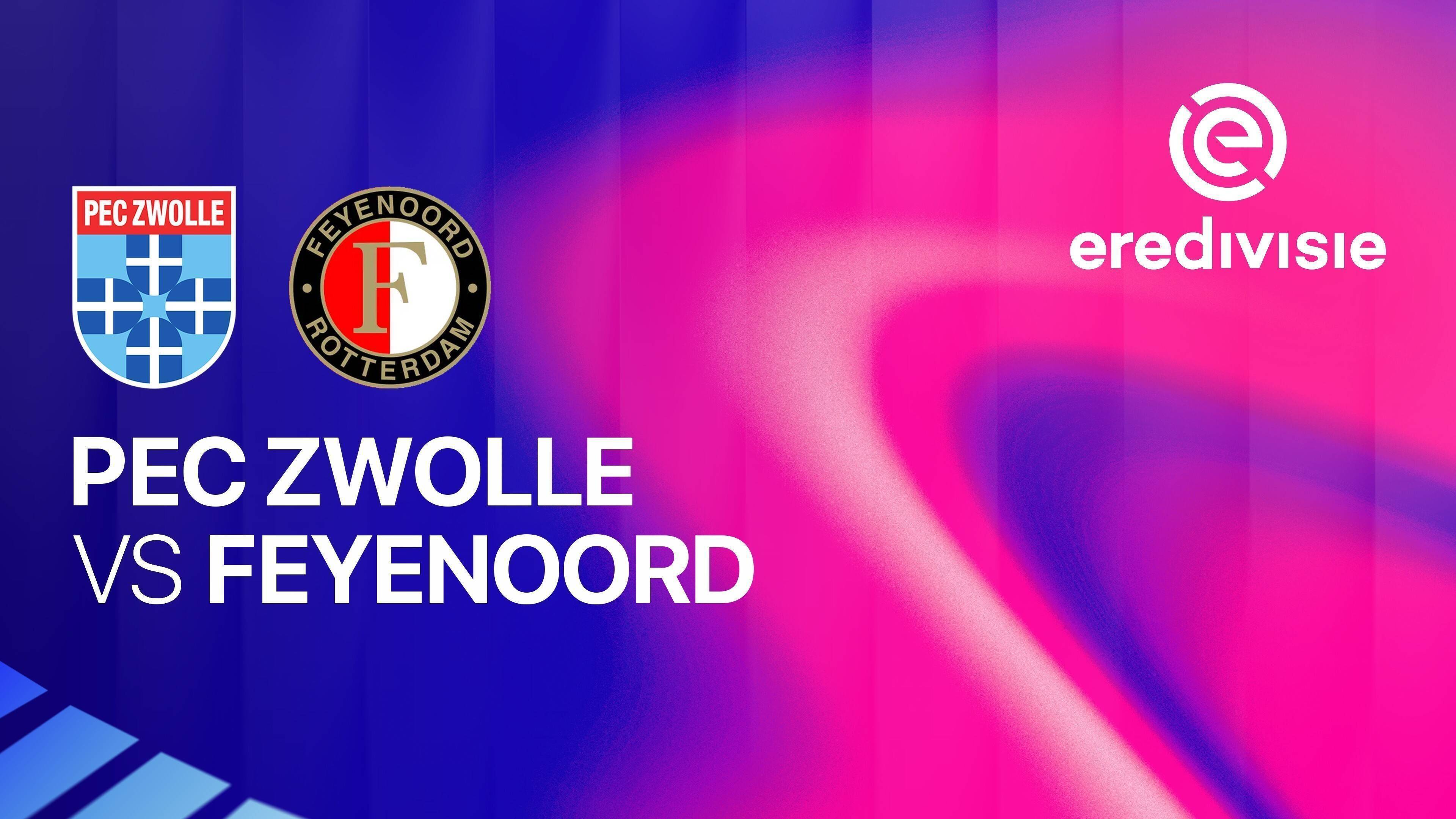 PEC Zwolle vs Feyenoord