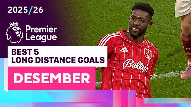 5 Gol Tendangan Jarak Jauh Terbaik Bulan Desember | Premier League 2025/26