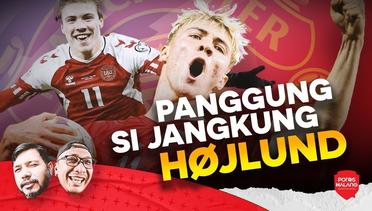 PANGGUNG SI JANGKUNG HOJLUND - Welcome Rasmus Hojlund