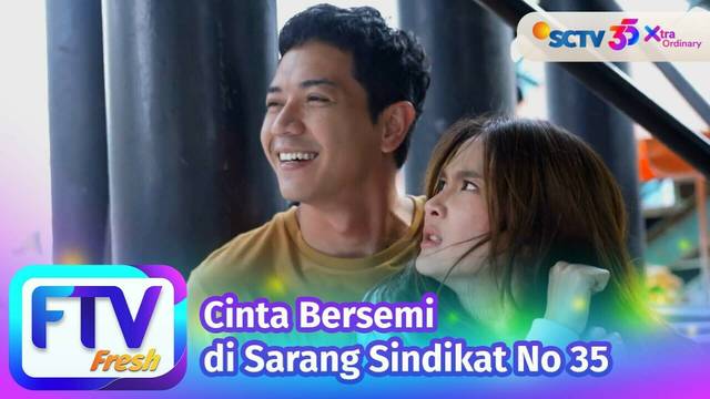 FTV SCTV Elryan Carlen & Shanice Margaretha - Cinta Bersemi di Sarang Sindikat No. 35