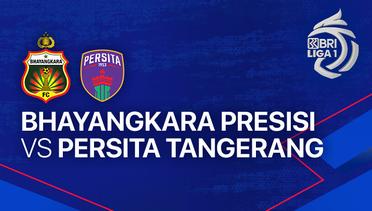 Bhayangkara Presisi Indonesia FC vs PERSITA Tangerang - Full Match | BRI Liga 1 2023/24