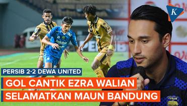 Hasil Persib Vs Dewa United 2-2: Ezra Cetak Gol Cantik Selamatkan Maung Bandung