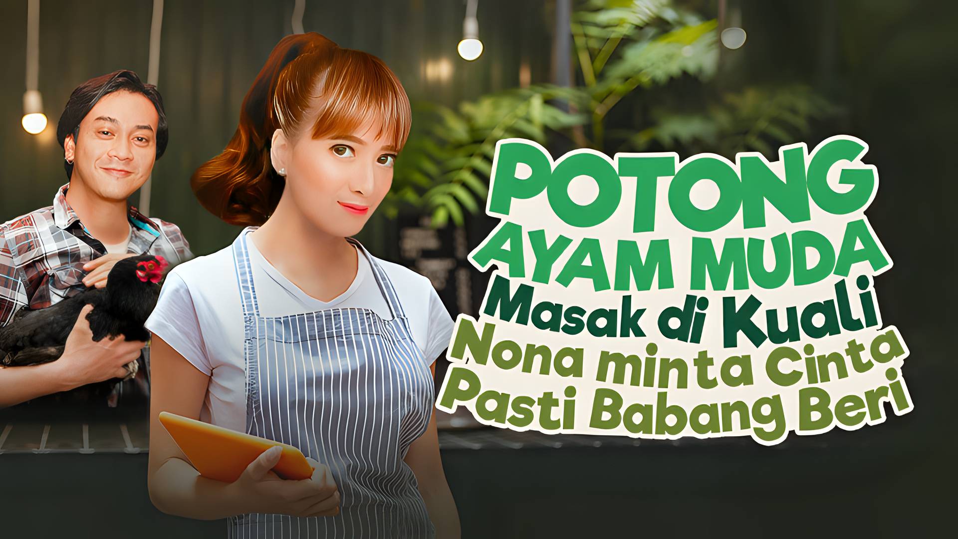 Potong Ayam Muda Masak Di Kuali, Nona Minta Cinta Pasti Babang Beri