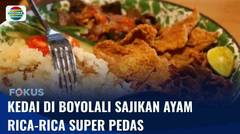 Kedai di Boyolali, Jawa Tengah Sajikan Menu Ayam Rica-Rica Super Pedas | Fokus