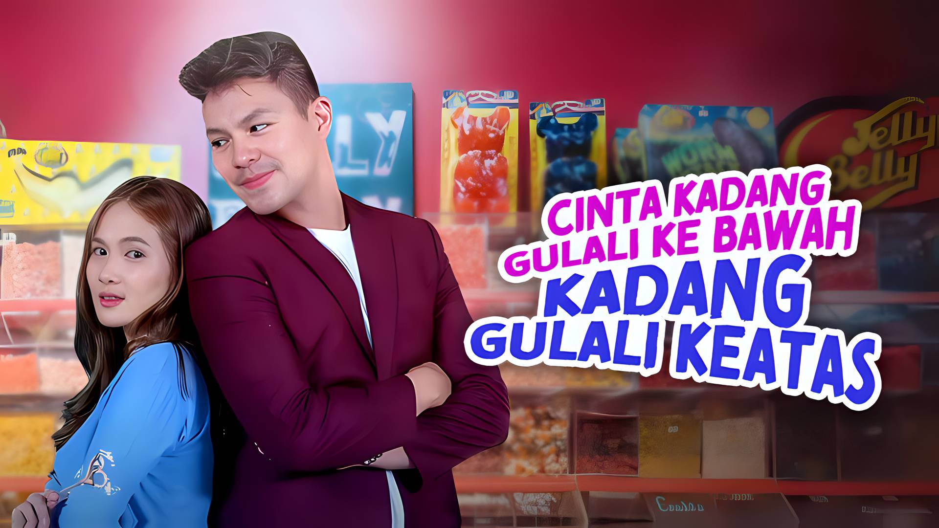 Cinta Kadang Gulali Ke Bawah Kadang Gulali Keatas