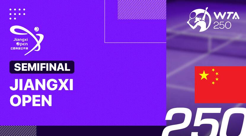 WTA 250: Jiangxi Open 2025 - Semifinal