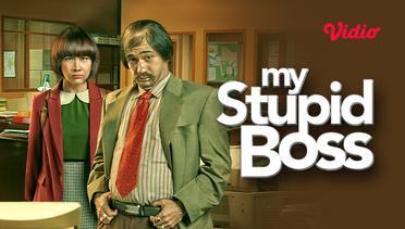 My Stupid Boss