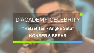 Rafael Tan - Angka Satu (Konser 5 Besar D'Academy Celebrity)