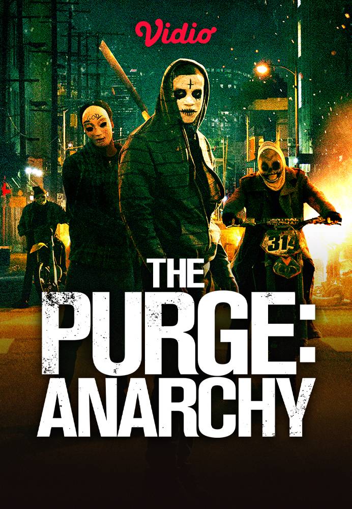 Nonton The Purge Anarchy 2014 Full Movie Sub Indo Vidio