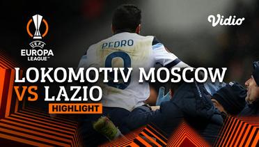 Highlight - Lokomotiv Moscow vs Lazio | UEFA Europa League 2021/2022
