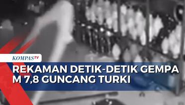 Rekaman Detik-Detik Gempa M 7,8 Guncang Turki Perlihatkan Kepanikan Warga!