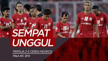 Highlights Piala AFC 2019, Persija Vs Ceres-Negros 2-3