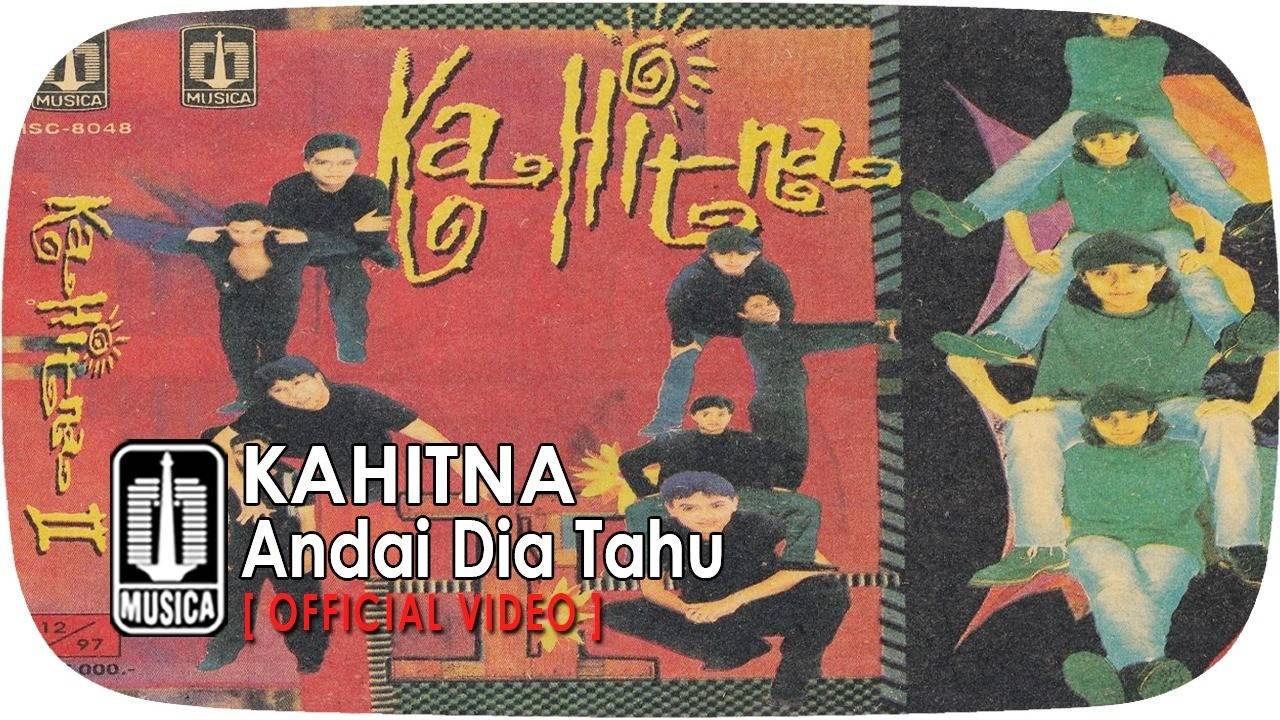 Kahitna - Andai Dia Tahu (Official Video)