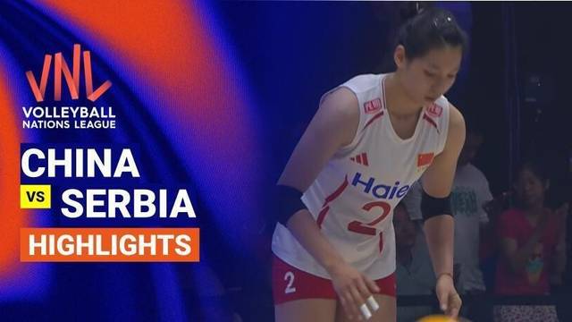 Women: China vs Serbia - Highlight | Volleyball Nations League 2026