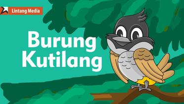Burung Kutilang - Lagu Anak Indonesia Populer