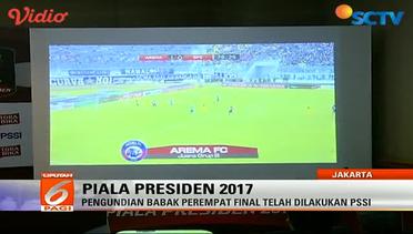 PSSI Lakukan Pengundian Babak Perempat Final Piala Presiden - Liputan 6 Pagi