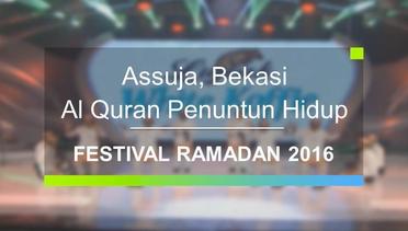 Assuja, Bekasi - Al Quran Penuntun Hidup (Festival Ramadan 2016)