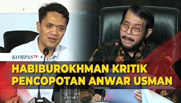Habiburokhman Blak-blakan Kritik Pencopotan Anwar Usman dari MK