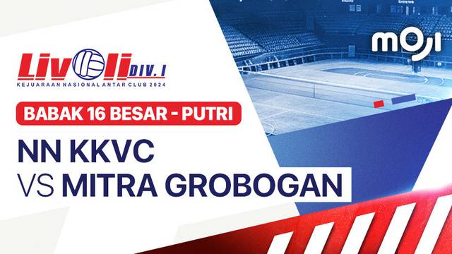 Putri: NN KKVC vs Mitra Grobogan - Babak 16 Besar - Full Match | Livoli Divisi 1 2024