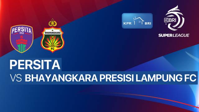 PERSITA vs Bhayangkara Presisi Lampung FC - Full Match | BRI Super League 2025/26
