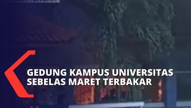 Diduga Korsleting Listrik, Gedung FKIP Universitas Sebelas Maret Solo Hangus Terbakar