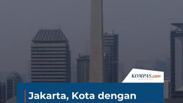 Jakarta, Kota dengan Udara Terburuk di Dunia