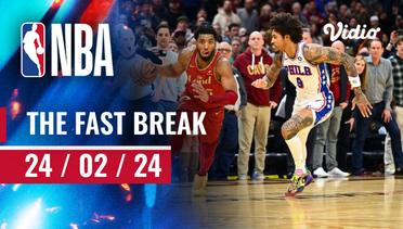 The Fast Break | Cuplikan Pertandingan - 24 Februari 2024 | NBA Regular Season 2023/24