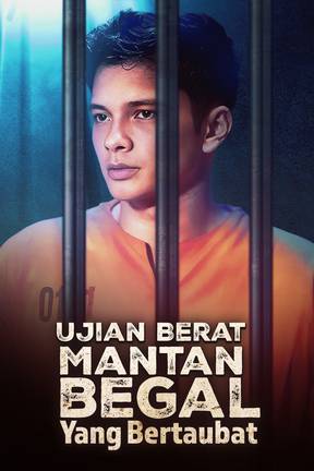 Ujian Berat Mantan Begal yang Bertaubat