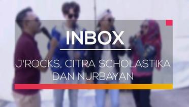 Inbox - J'Rocks, Citra Scholastika dan Nurbayan