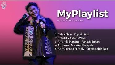 MyMusic New Release // Cakra Khan, Astrid, Amanda Manopo, Ari Lasso, Ade Govinda